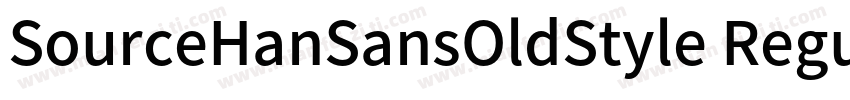 SourceHanSansOldStyle Regular字体转换